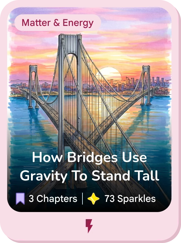 Matter and Energy expedition: How bridges use gravity to stand tall